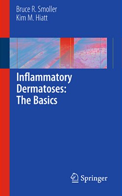 Inflammatory Dermatoses: The Basics-..
