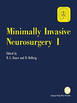 Minimally Invasive Neurosurgery I-..