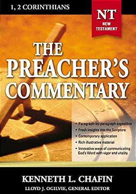 The Preacher's Commentary - Vol. 30: 1 And 2 Corinthians: 30-..