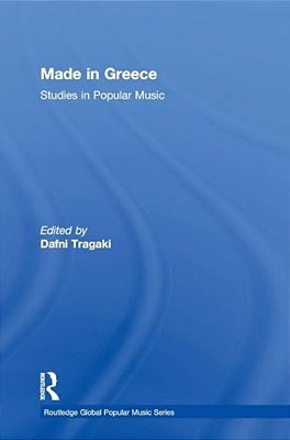 Made In Greece: Studies In Popular Music-..