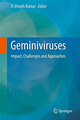 Geminiviruses: Impact, Challenges And Approaches-..