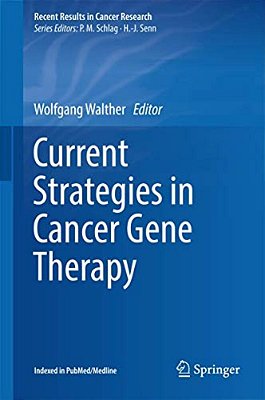 Current Strategies In Cancer Gene Therapy-..