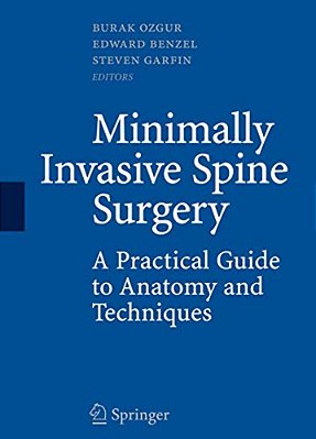 Minimally Invasive Spine Surgery: A Practical Guide To Anatomy And Techniques-..