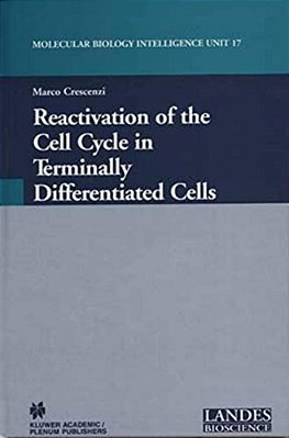 Reactivation Of The Cell Cycle In Terminally Differentiated Cells-..