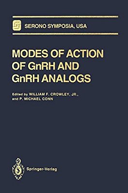 Modes Of Action Of Gnrh And Gnrh Analogs-..