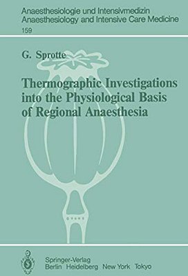 Thermographic Investigations Into The Physiological Basis Of Regional Anaesthesia-..