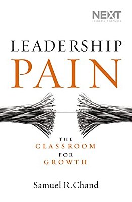 Leadership Pain: The Classroom For Growth-..