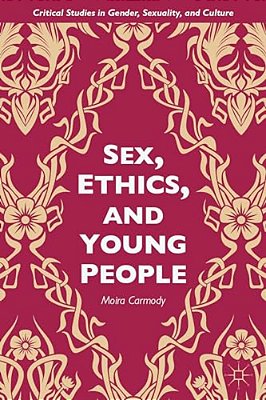 Sex, Ethics, And Young People-..