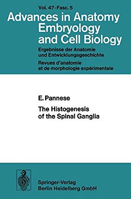 The Histogenesis Of The Spinal Ganglia-..