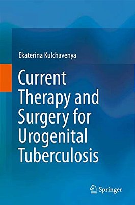 Current Therapy And Surgery For Urogenital Tuberculosis-..