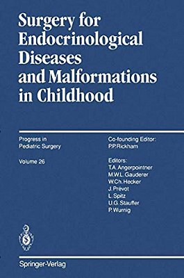 Surgery For Endocrinological Diseases And Malformations In Childhood-..