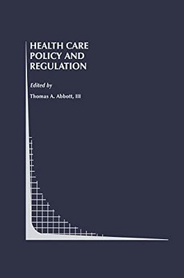 Health Care Policy And Regulation-..