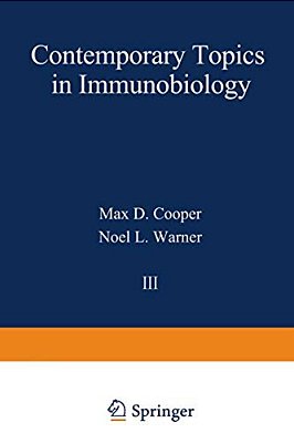Contemporary Topics In Immunobiology: Volume 3-..