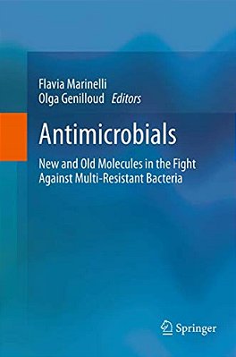 Antimicrobials: New And Old Molecules In The Fight Against Multi-Resistant Bacteria-..