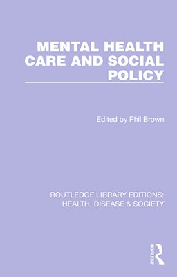 Mental Health Care And Social Policy-..