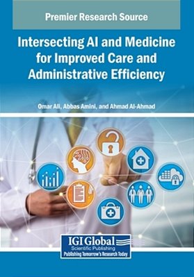 Intersecting Ai And Medicine For Improved Care And Administrative Efficiency-..