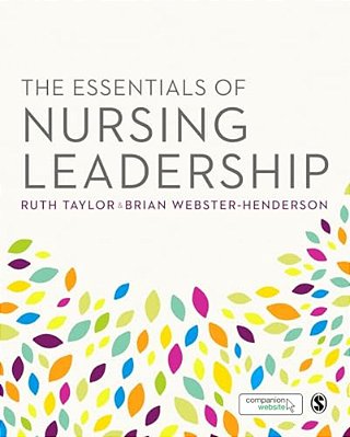 The Essentials Of Nursing Leadership-..