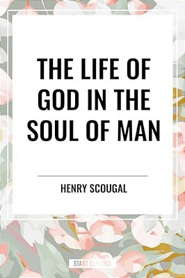 Life Of God In The Soul Of Man-..