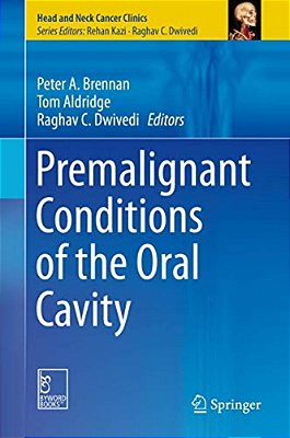 Premalignant Conditions Of The Oral Cavity-..