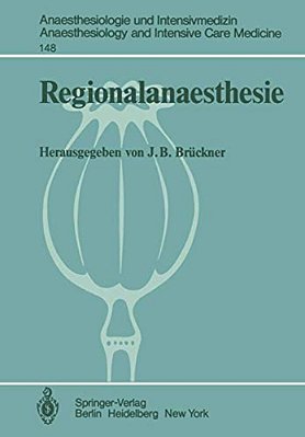 Regionalanaesthesie: Ergebnisse Des Zentraleuropäischen Anaesthesiekongresses 1981 Berlin Band 1-..