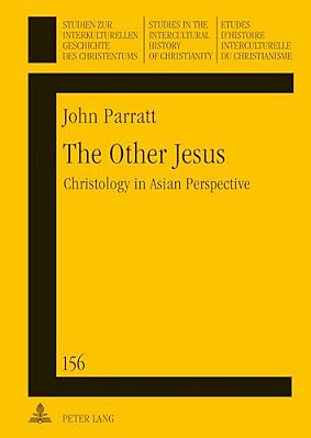 The Other Jesus: Christology In Asian Perspective-..