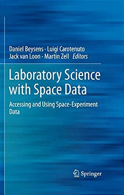 Laboratory Science With Space Data: Accessing And Using Space-Experiment Data-..