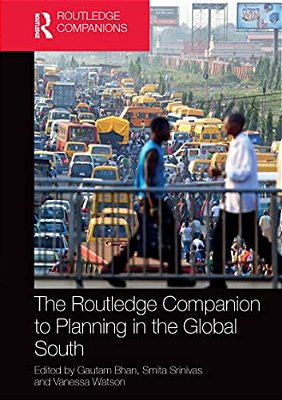 The Routledge Companion To Planning In The Global South-..
