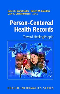 Person-Centered Health Records: Toward Healthepeople-..