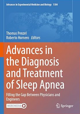 Advances In The Diagnosis And Treatment Of Sleep Apnea: Filling The Gap Between Physicians And Engineers-..