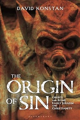 The Origin Of Sin: Greece And Rome, Early Judaism And Christianity-..