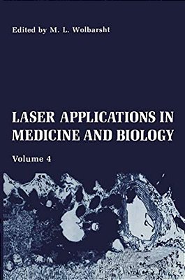 Laser Applications In Medicine And Biology: Volume 4-..