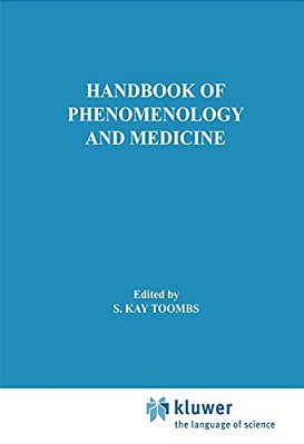 Handbook Of Phenomenology And Medicine-..
