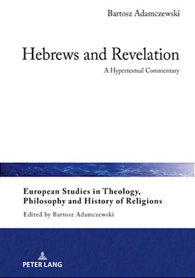 Hebrews And Revelation: A Hypertextual Commentary-..