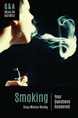 Smoking: Your Questions Answered-..