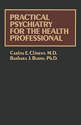 Practical Psychiatry For The Health Professional-..
