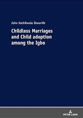 Childless Marriages And Child Adoption Among The Igbo-..
