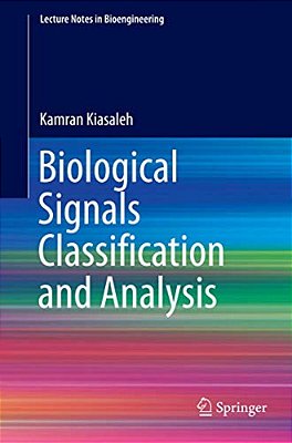 Biological Signals Classification And Analysis-..