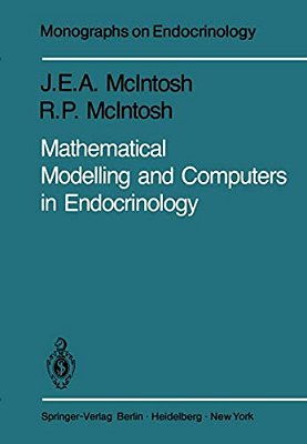 Mathematical Modelling And Computers In Endocrinology-..