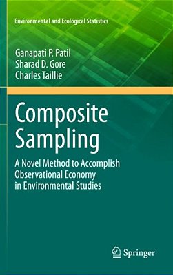 Composite Sampling: A Novel Method To Accomplish Observational Economy In Environmental Studies-..