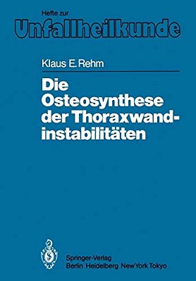 Die Osteosynthese Der Thoraxwandinstabilitäten-..