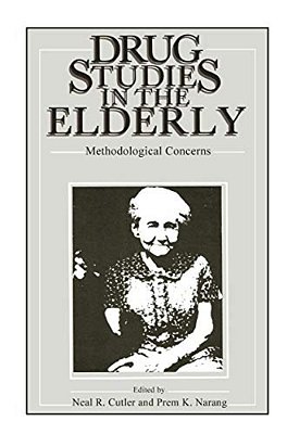 Drug Studies In The Elderly: Methodological Concerns-..