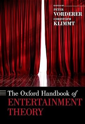 The Oxford Handbook Of Entertainment Theory-..
