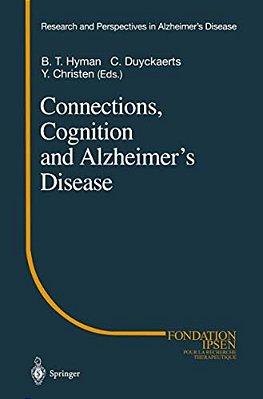Connections, Cognition And Alzheimer's Disease-..
