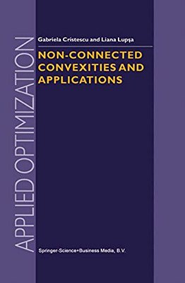 Non-Connected Convexities And Applications-..