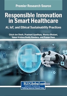 Responsible Innovation In Smart Healthcare: Ai, Iot, And Ethical Sustainability Practices-..