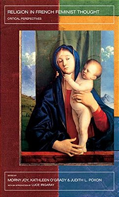 Religion In French Feminist Thought: Critical Perspectives-..