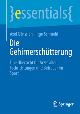 Die Gehirnerschütterung: Eine Übersicht Fu¨r Ärzte Aller Fachrichtungen Und Betreuer Im Sport-..