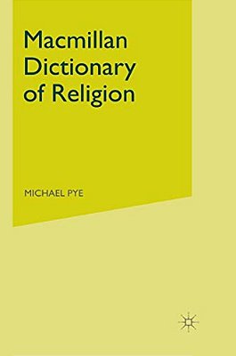 Macmillan Dictionary Of Religion-..