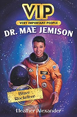 Vip: Dr. Mae Jemison: Brave Rocketeer-..