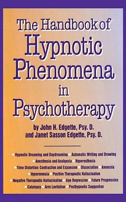 Handbook Of Hypnotic Phenomena In Psychotherapy-..